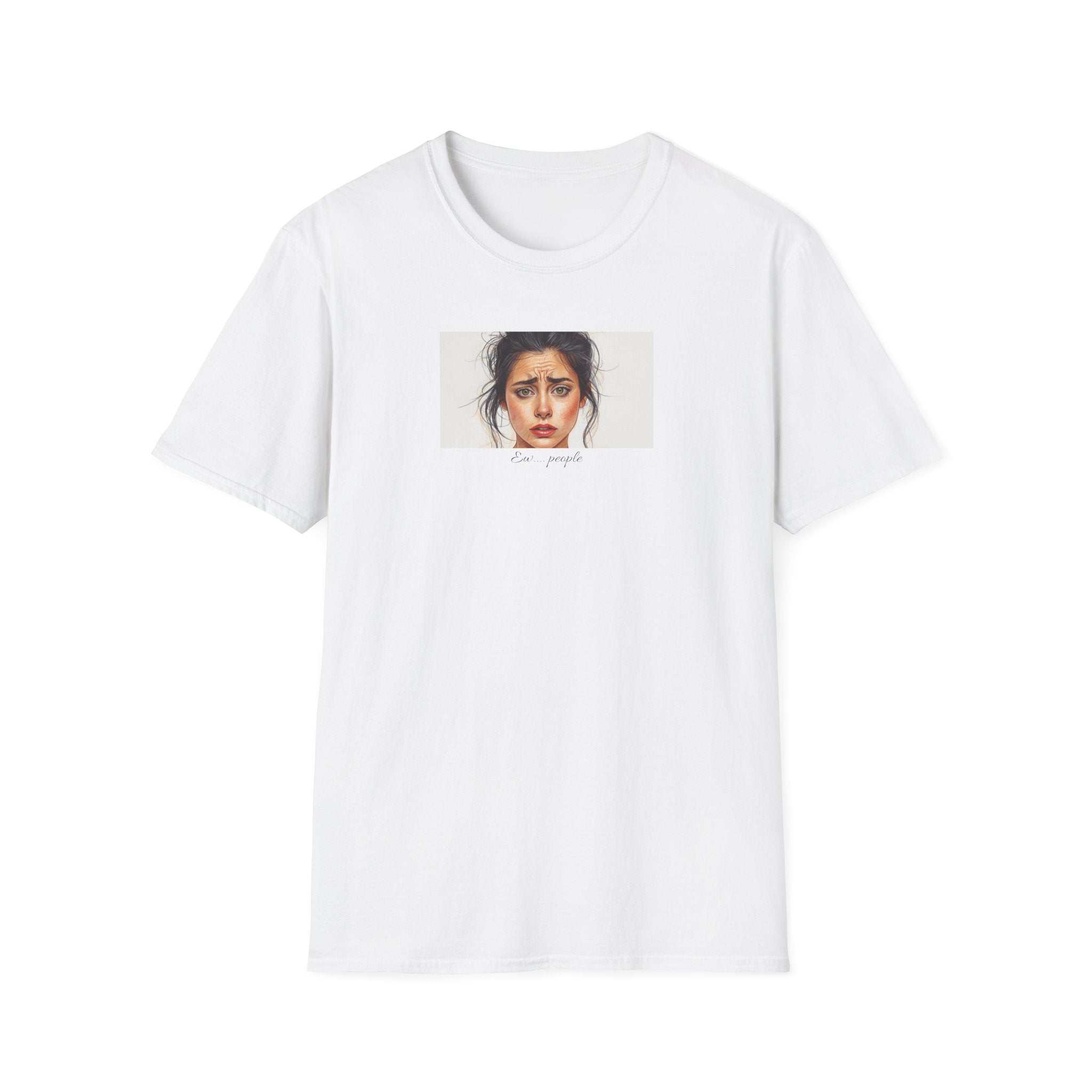 Ew... People T-Shirt | Watercolor Woman Face, Emotional Art Tee