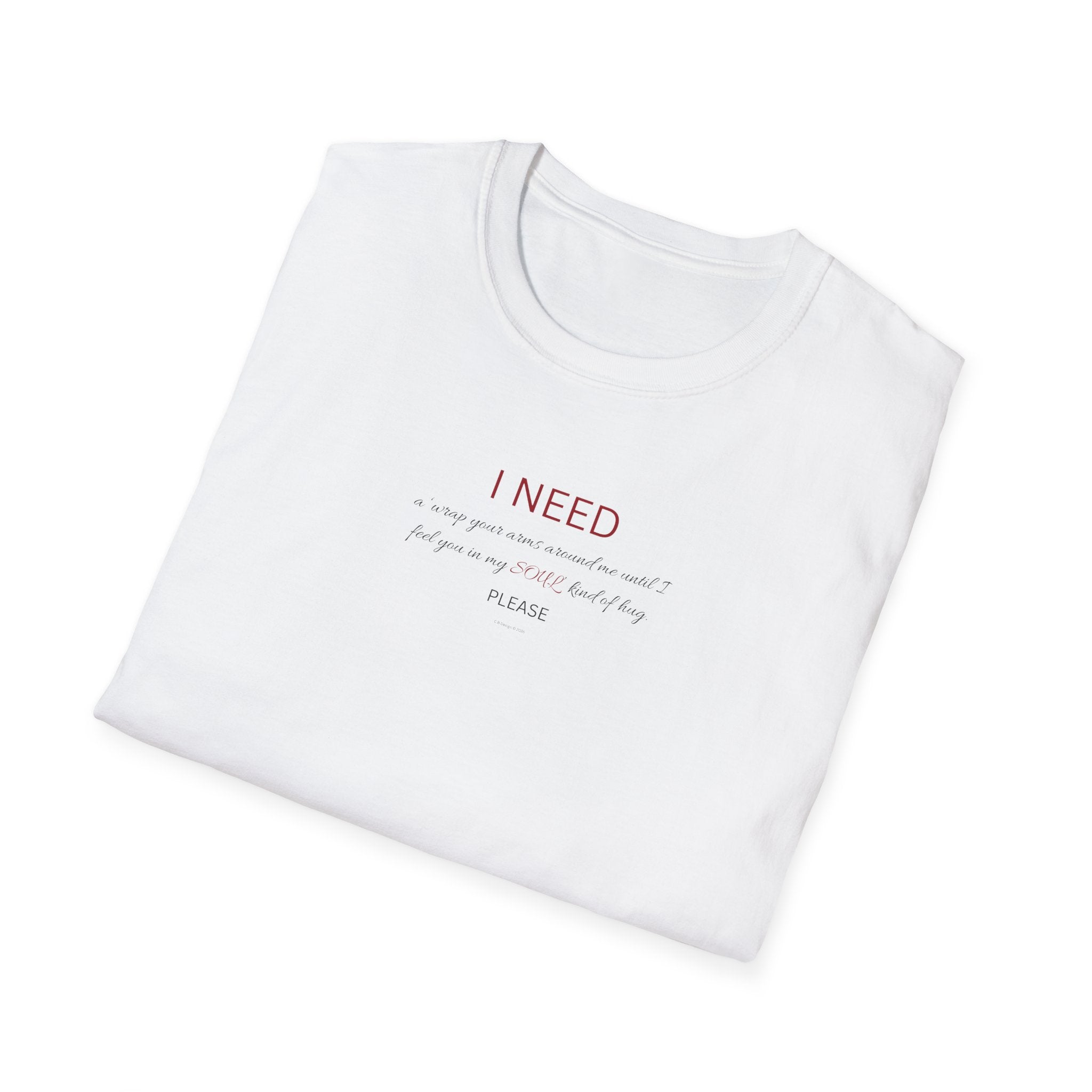 I Need a hug Shirt | Minimalist Script Coffee T-Shirt