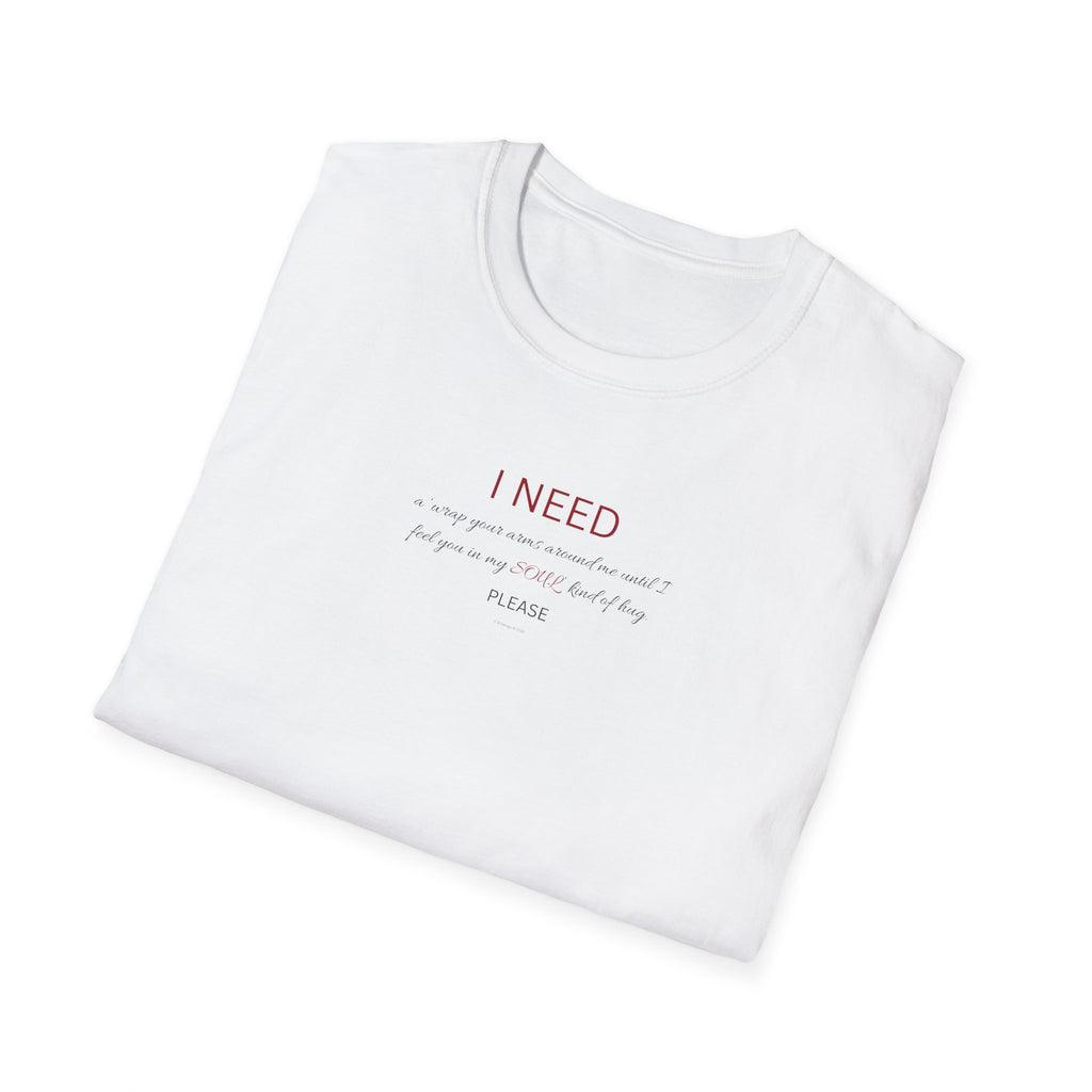 I Need a hug Shirt | Minimalist Script Coffee T-Shirt