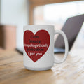 Calm Steady Unapologetically Protective I Got You Mug | 15oz ceramic