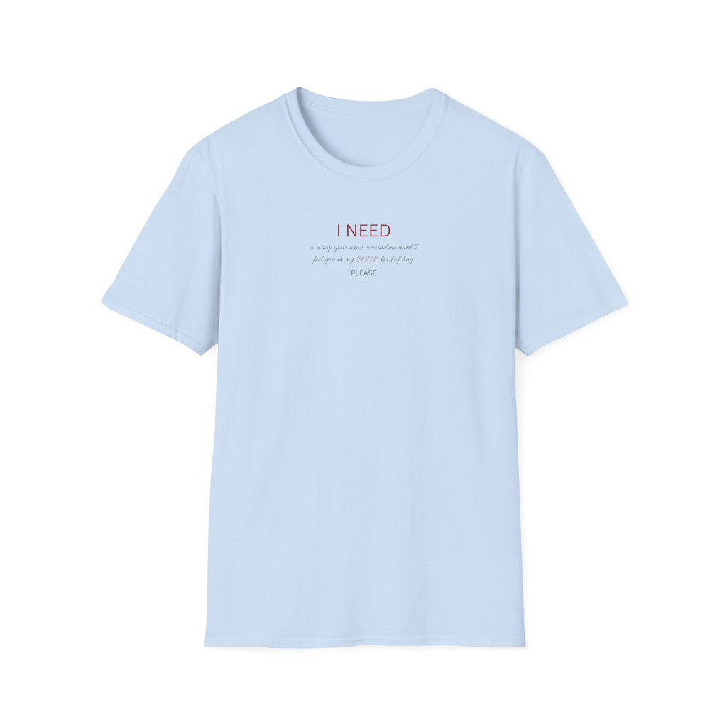 I Need a hug Shirt | Minimalist Script Coffee T-Shirt