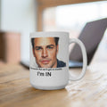 That sounds like we'll get in trouble I'm IN Mug, 15oz Ceramic Coffee Cup 2