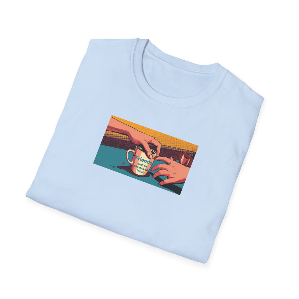 Friends don't let friends... T-Shirt | Retro Coffee Art, Warm Morning Illustration