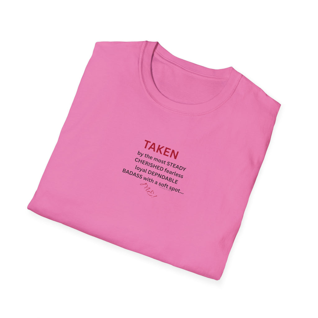Taken: female version of her man's attributes, text T-Shirt | minimalist relationship quote tee