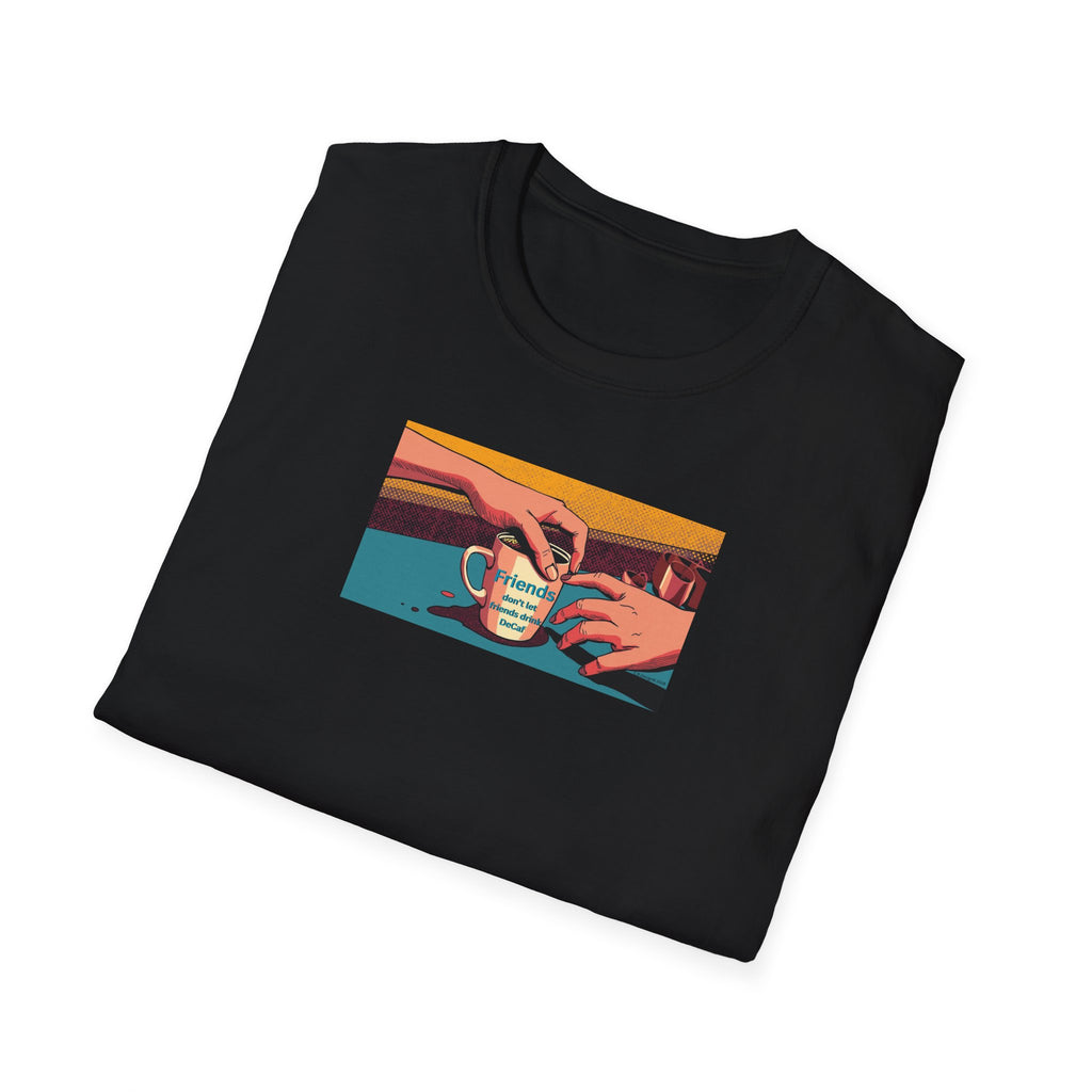 Friends don't let friends... T-Shirt | Retro Coffee Art, Warm Morning Illustration