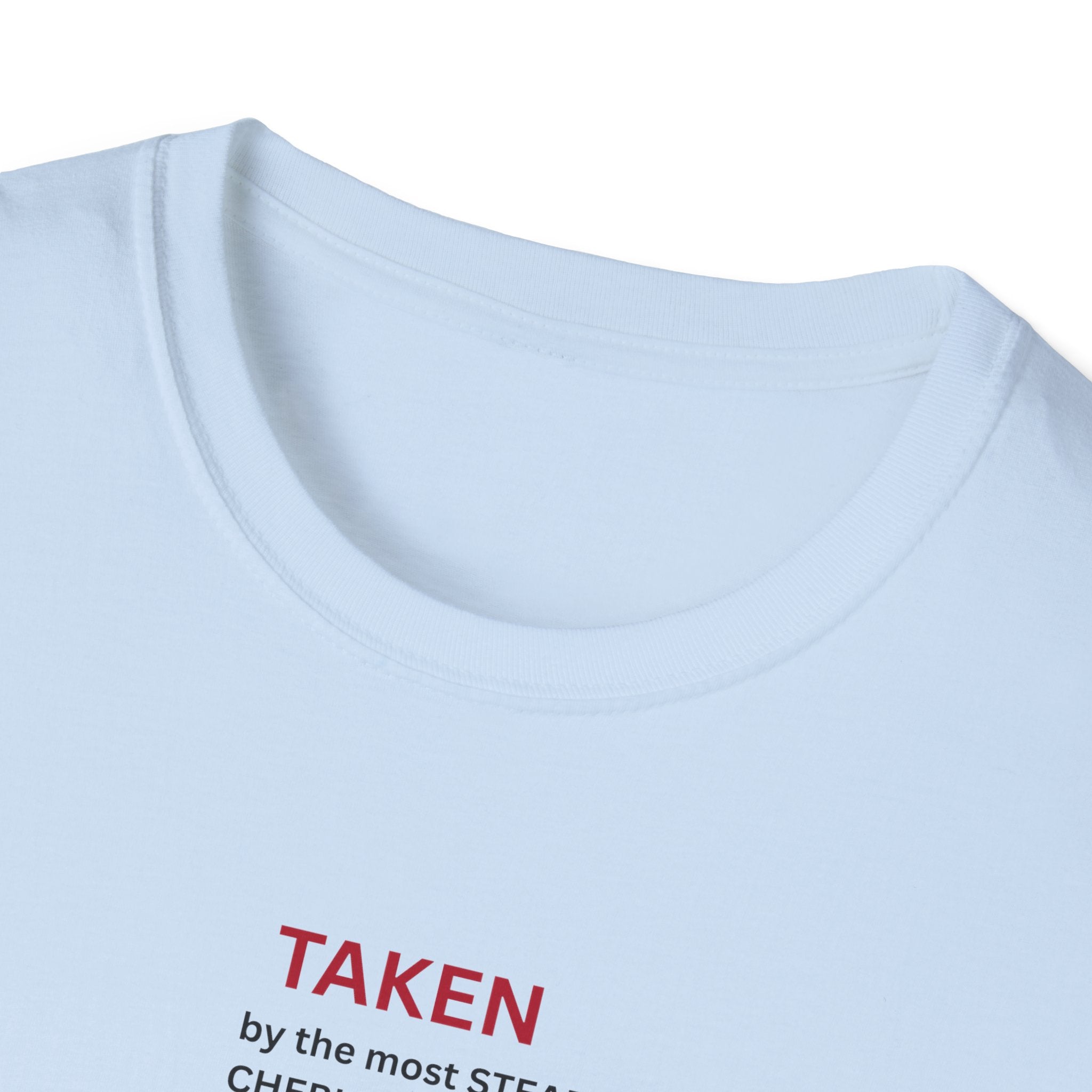 Taken: female version of her man's attributes, text T-Shirt | minimalist relationship quote tee