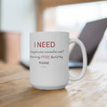 I Need Soul Kind Of Hug Mug | 15oz Ceramic Coffee Cup 2