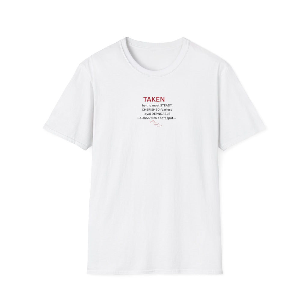 Taken: female version of her man's attributes, text T-Shirt | minimalist relationship quote tee