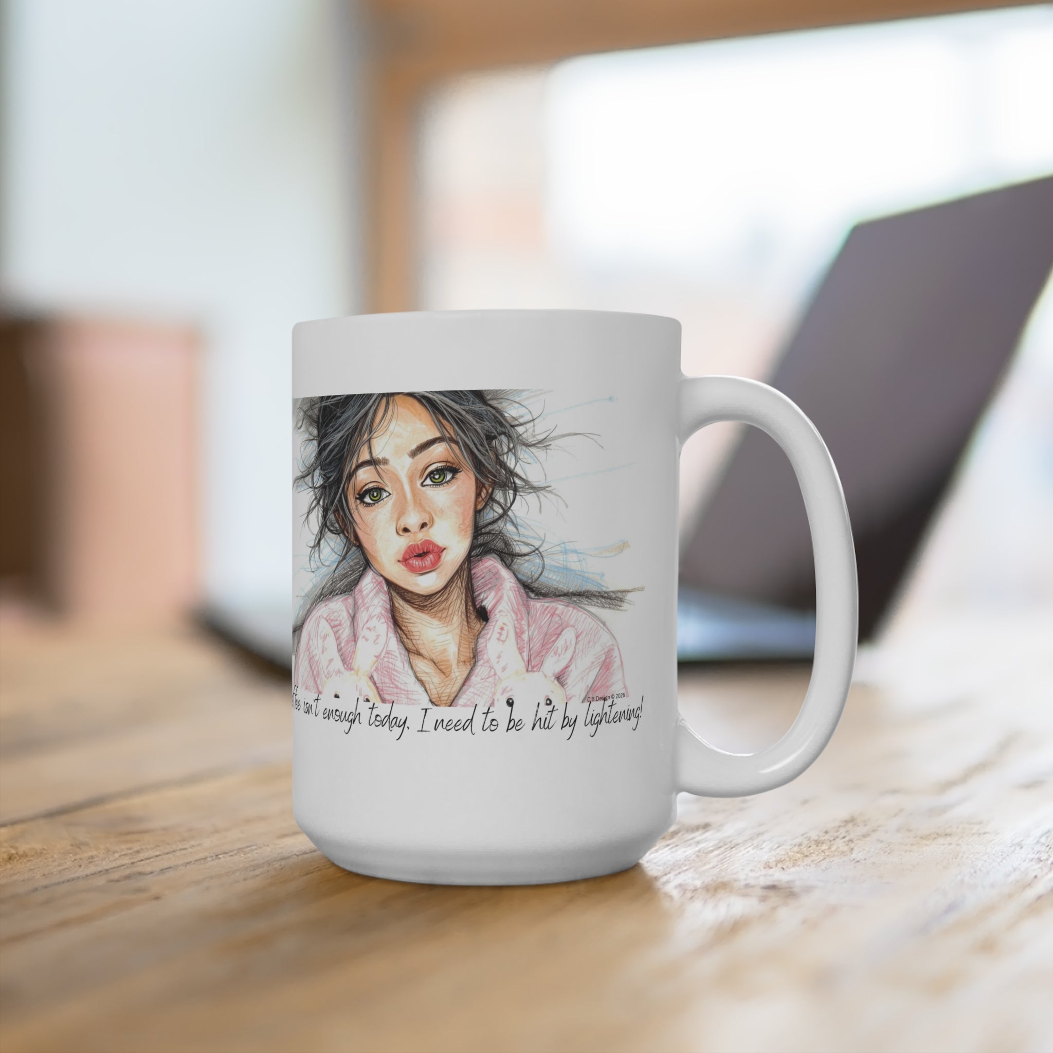 I need to be hit by lightening Coffee Quote Mug 15oz | Illustrated Face, Cozy Morning