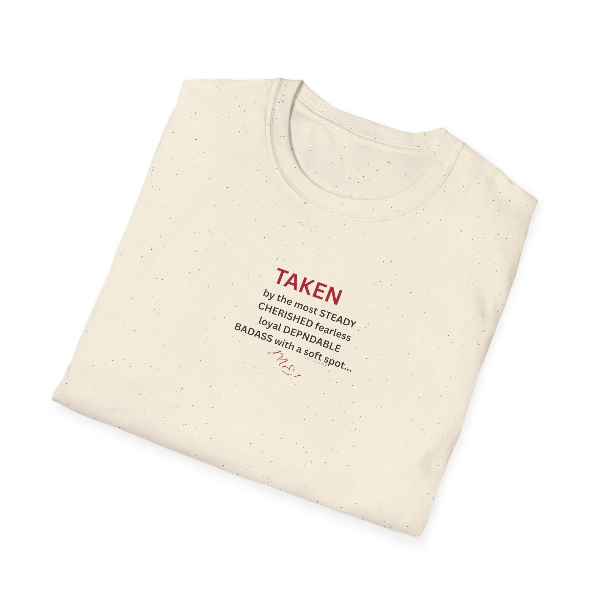 Taken: female version of her man's attributes, text T-Shirt | minimalist relationship quote tee
