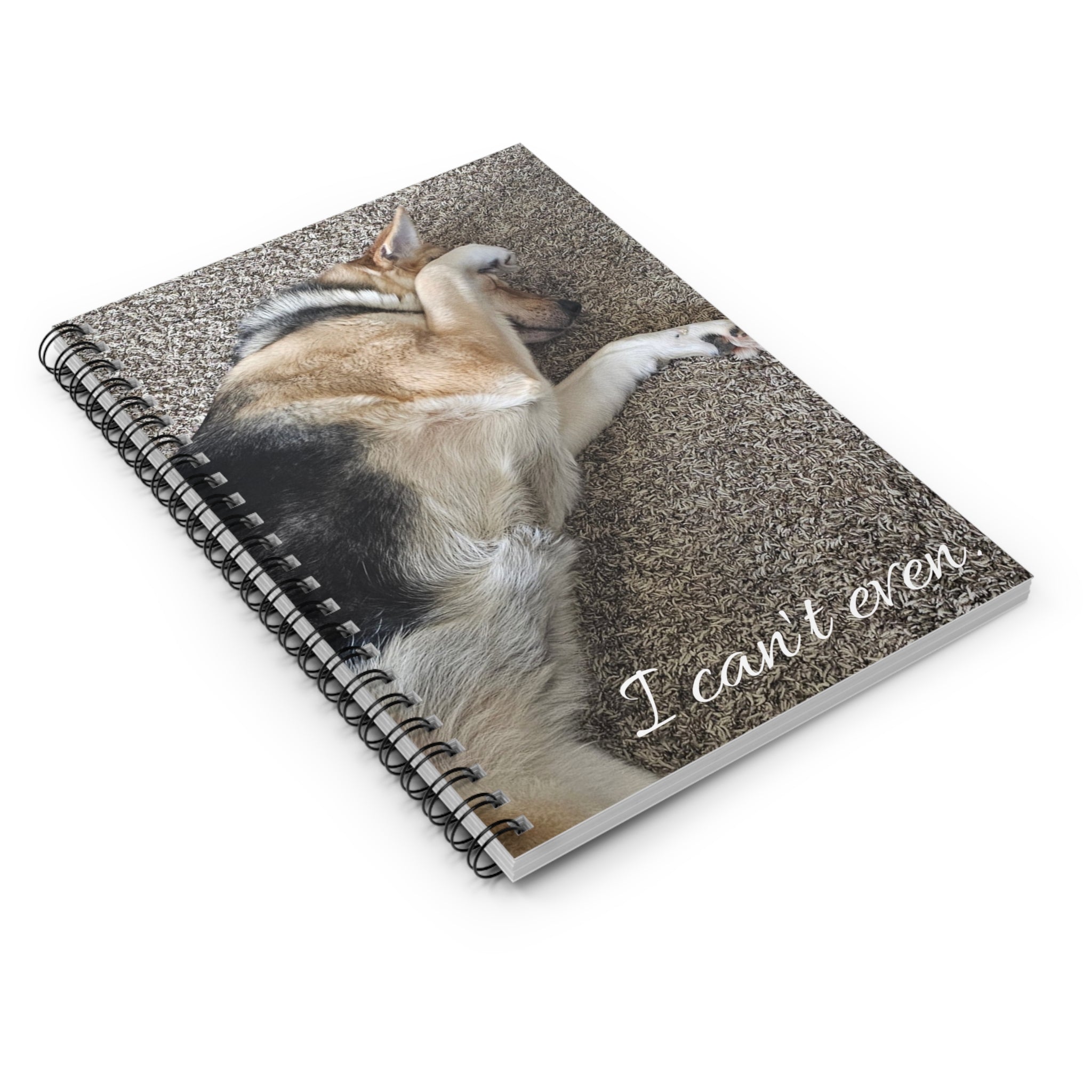 I can't even dog photo Spiral Notebook | Ruled lined journal