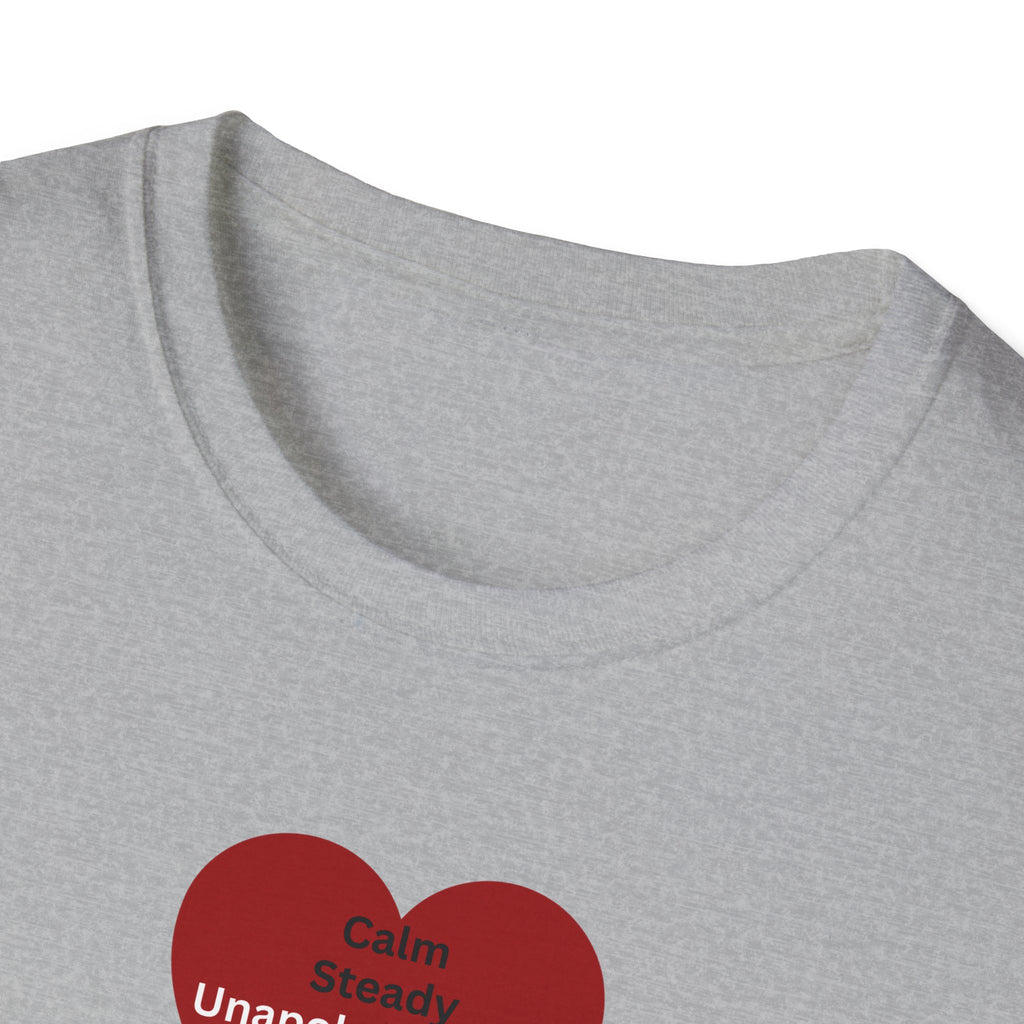 I got you — Red Heart "I'm unapologetically protective. I got you" Valentine Tee