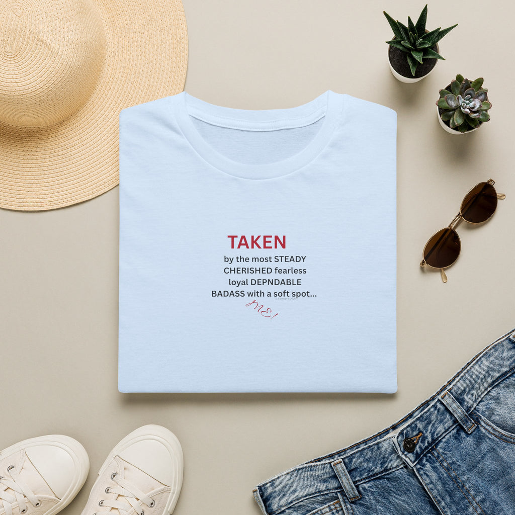 Taken: female version of her man's attributes, text T-Shirt | minimalist relationship quote tee 2