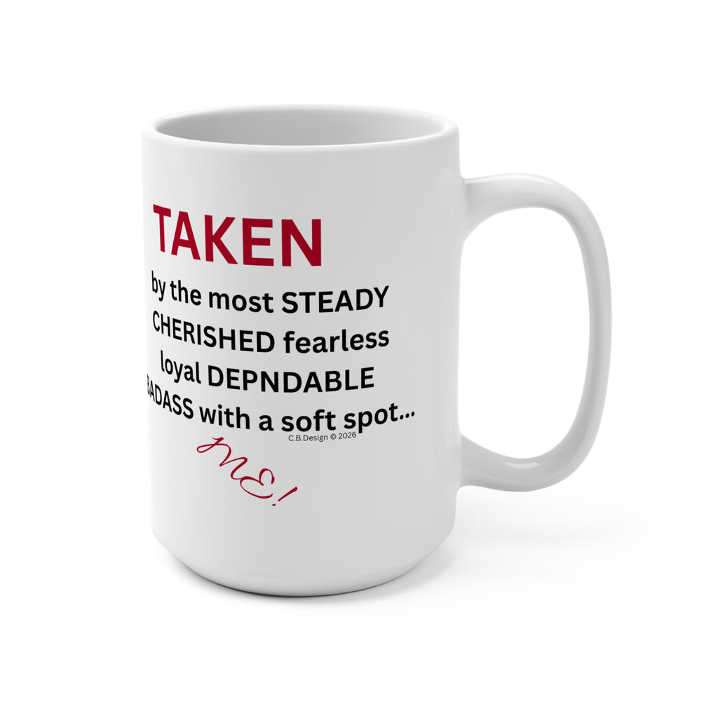 Taken women's version definition mug | romantic relationship phrase coffee cup