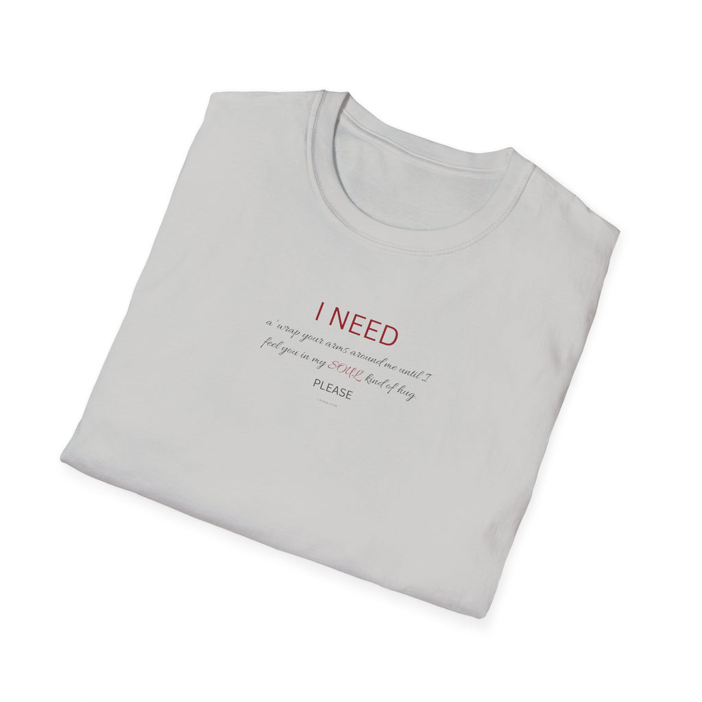 I Need a hug Shirt | Minimalist Script Coffee T-Shirt