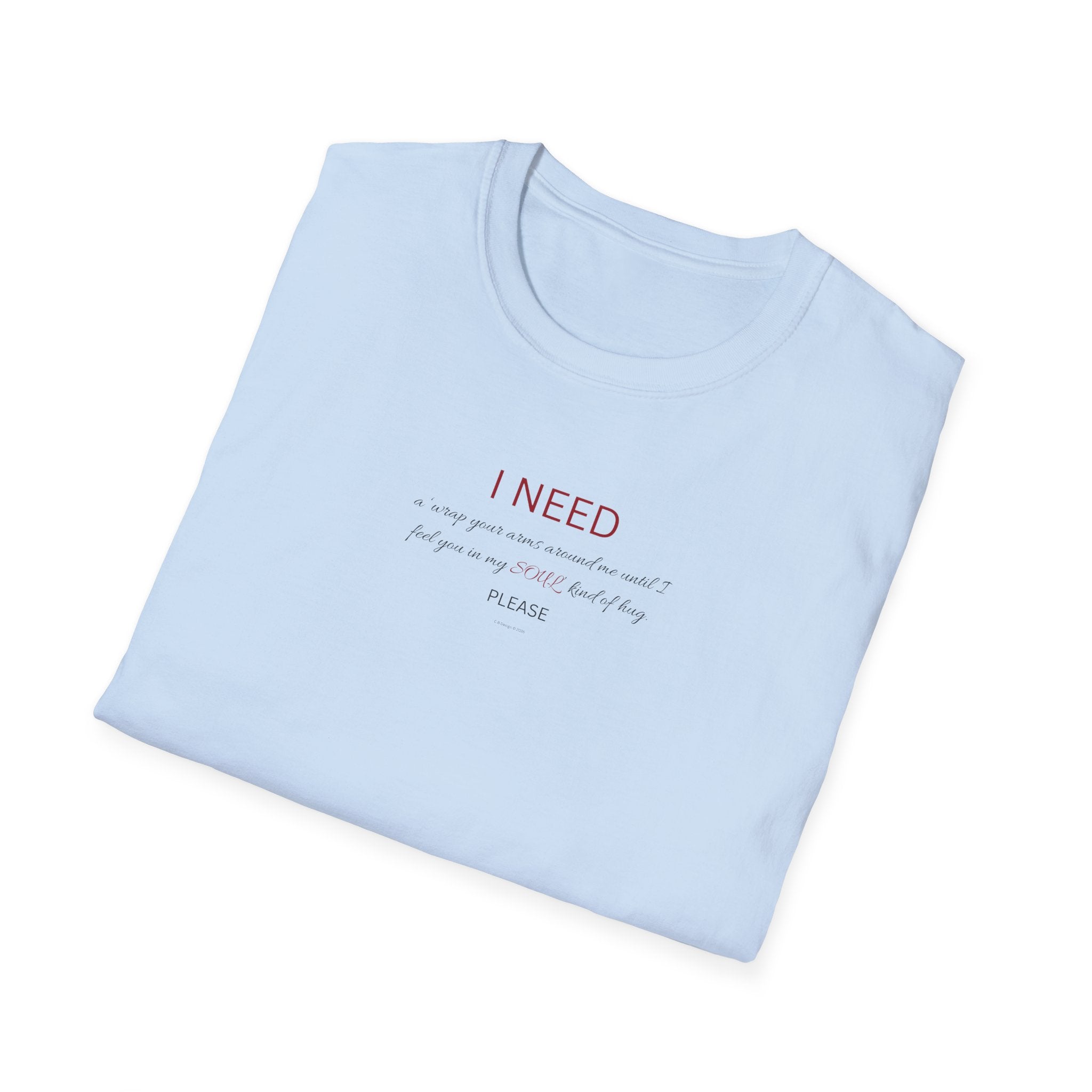 I Need a hug Shirt | Minimalist Script Coffee T-Shirt