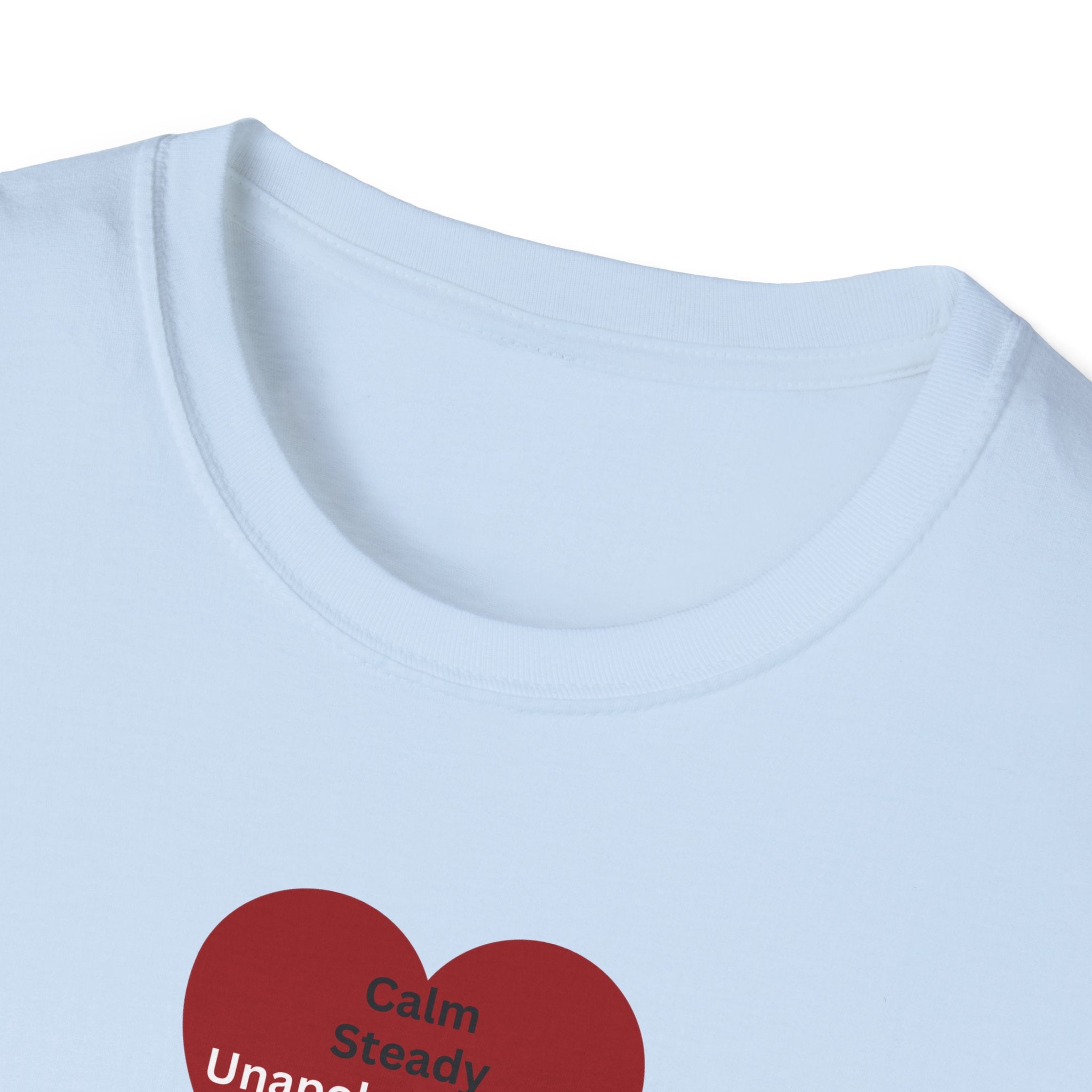 I got you — Red Heart "I'm unapologetically protective. I got you" Valentine Tee